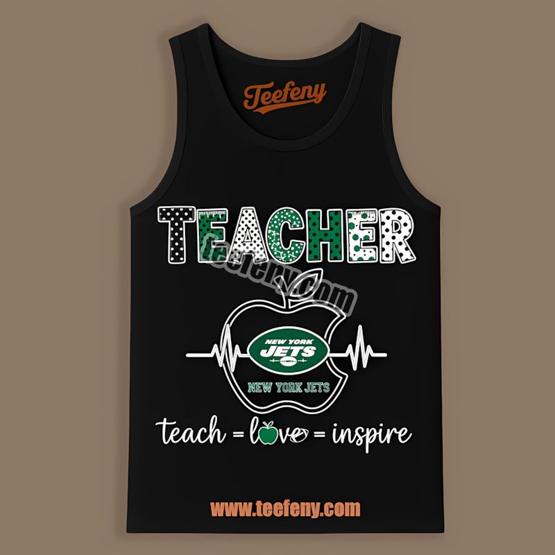 New York Jets Teacher Apple Teach Love Inspire Unisex Tanktop New York Jets Teacher Apple Teach Love Inspire Unisex Tanktop
