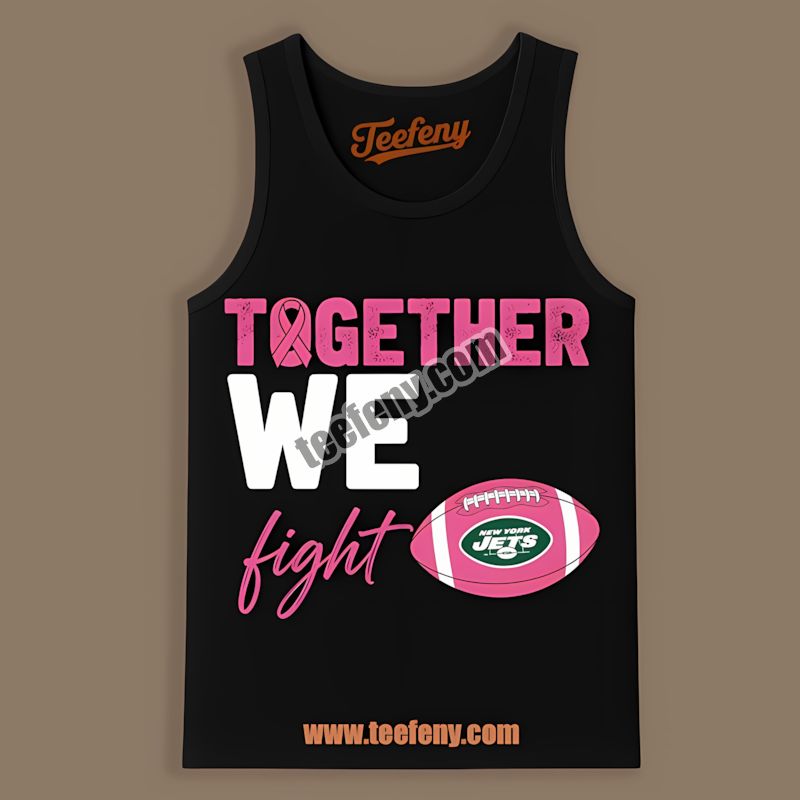 New York Jets Together We Fight Breast Cancer Awareness Cotton Tanktop New York Jets Together We Fight Breast Cancer Awareness Cotton Tanktop