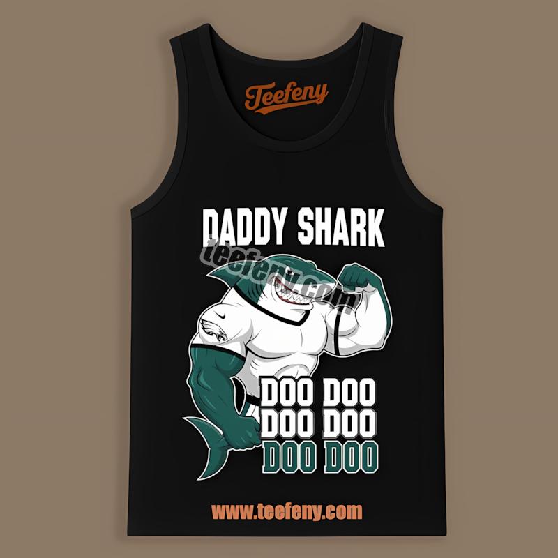 Philadelphia Eagles Daddy Shark Sports Theme Tanktop Philadelphia Eagles Daddy Shark Sports Theme Tanktop