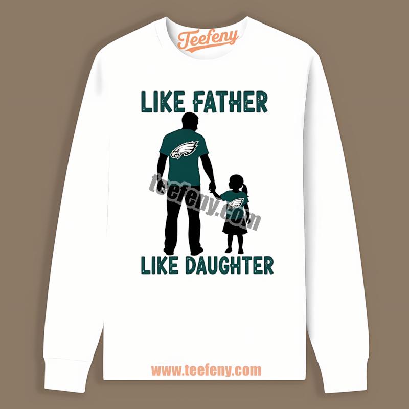 Philadelphia Eagles Father And Daughter Bond Retro Long Sleeve Philadelphia Eagles Father And Daughter Bond Retro Long Sleeve