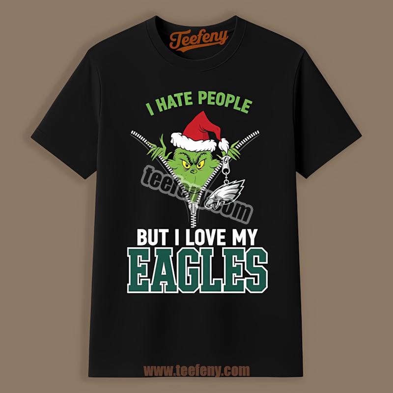 Philadelphia Eagles Grinch Hates People But Loves My Team Shirt