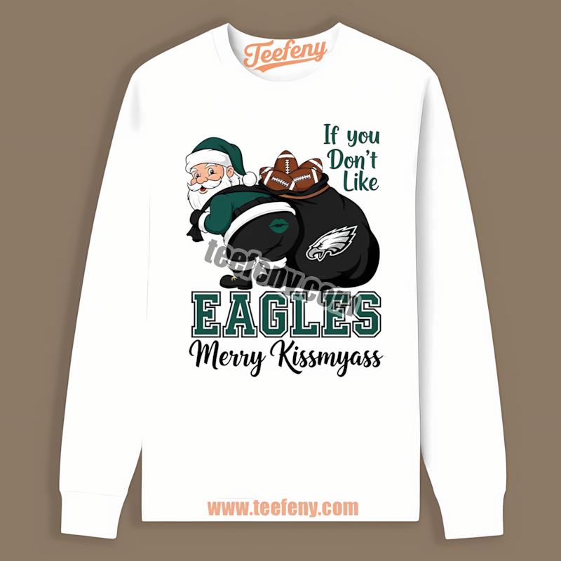 Philadelphia Eagles Santa Says Merry Kissmyass Long Sleeve Philadelphia Eagles Santa Says Merry Kissmyass Long Sleeve