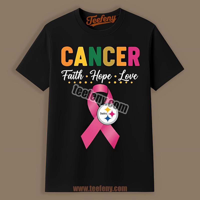 Pittsburgh Steelers Cancer Hope Faith Love Awareness Shirt