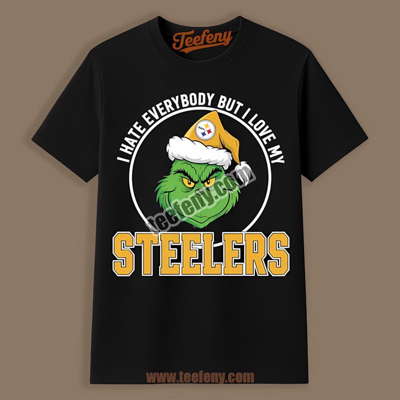 Pittsburgh Steelers Grinch Love Everybody Else Bold Shirt