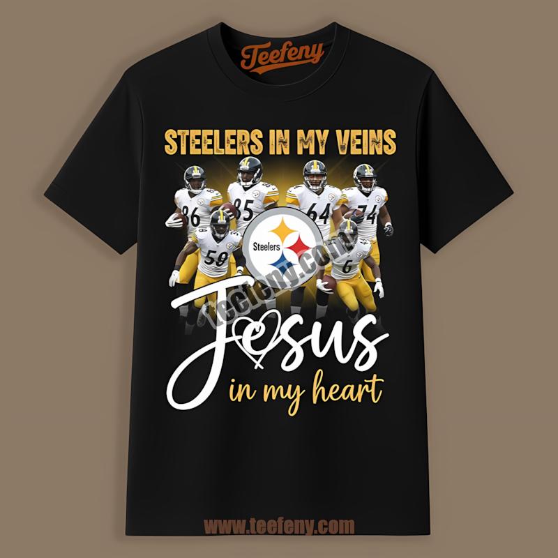 Pittsburgh Steelers In My Veins Jesus In My Heart Shirt
