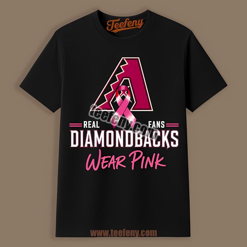 Real Fans Wear Pink Arizona Diamondbacks Graphic Shirt