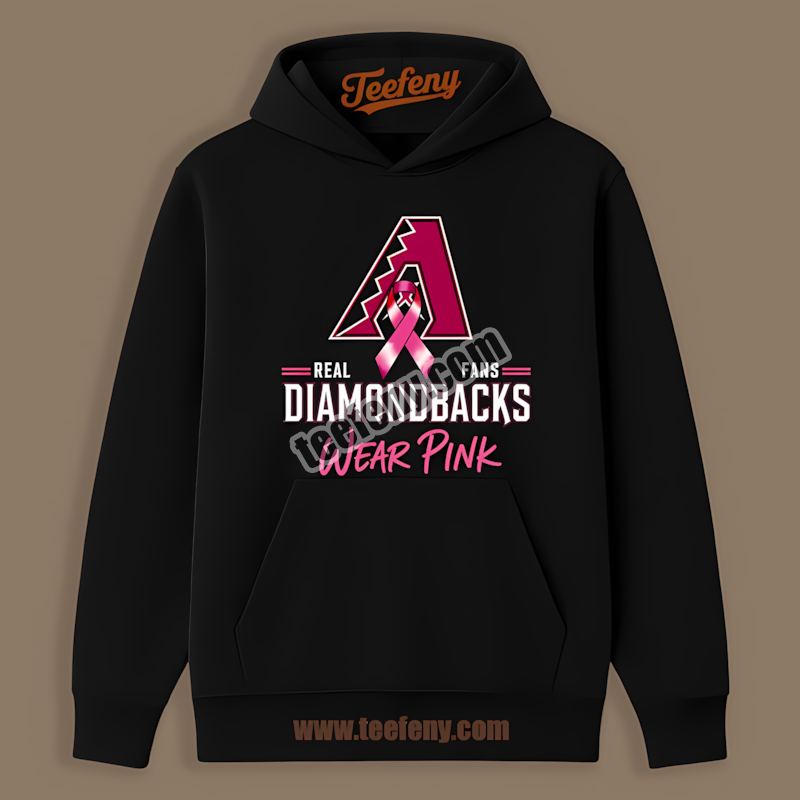Real Fans Wear Pink Arizona Diamondbacks Graphic Hoodie Real Fans Wear Pink Arizona Diamondbacks Graphic Hoodie