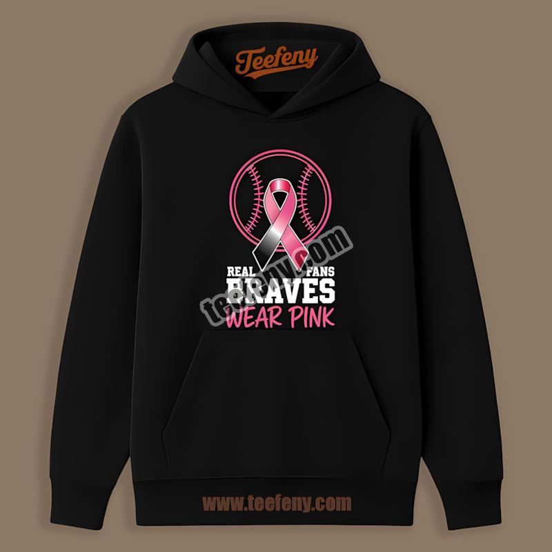 Real Fans Wear Pink Atlanta Braves World Series Hoodie Real Fans Wear Pink Atlanta Braves World Series Hoodie