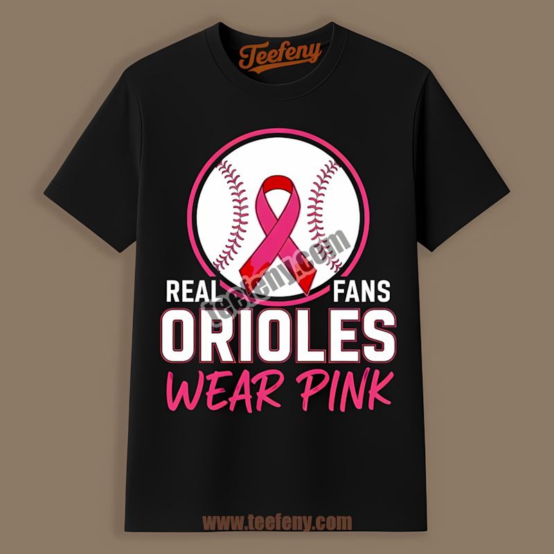 Real Fans Wear Pink Baltimore Orioles Bleacher Shirt