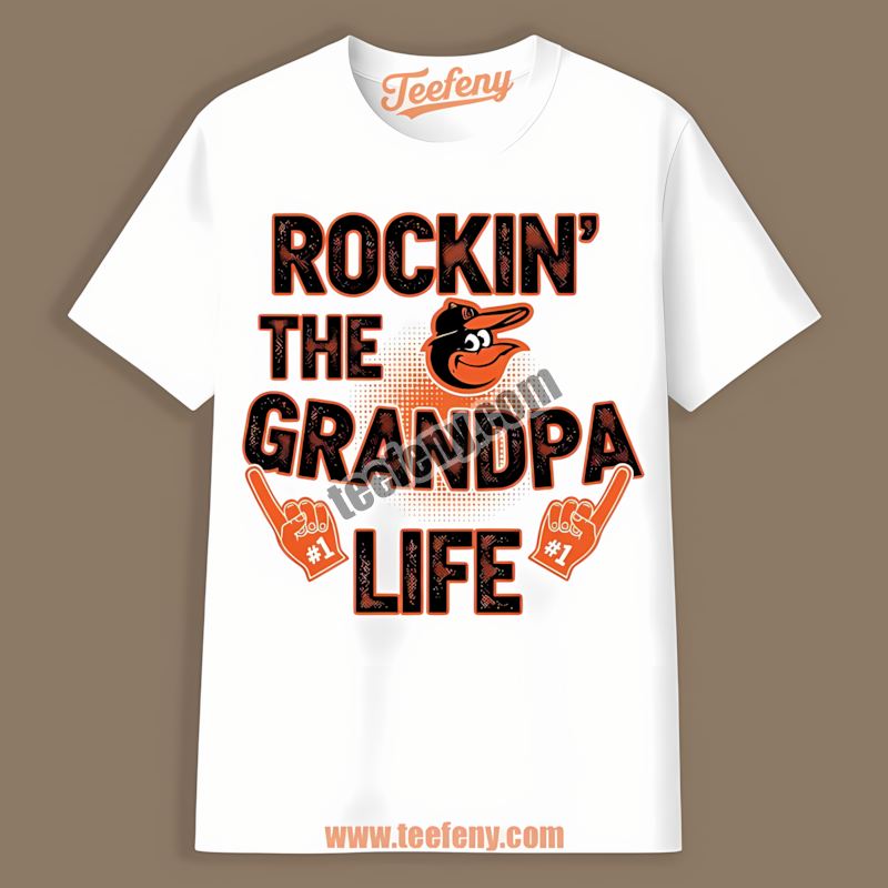 Rockin The Grandpa Life Baltimore Orioles Streetwear Shirt