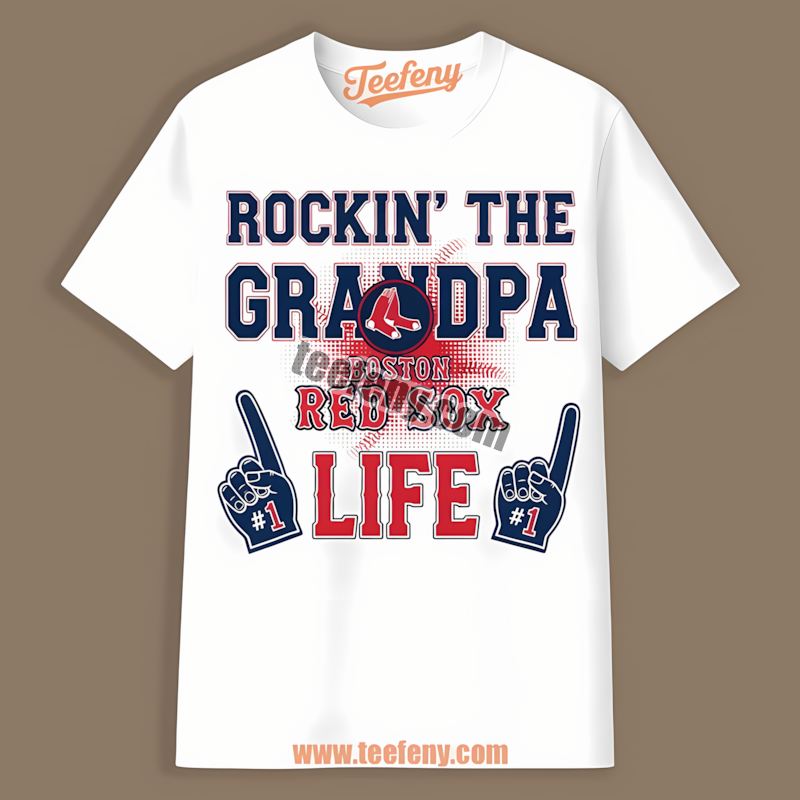 Rockin The Grandpa Life Boston Red Sox Summer Shirt