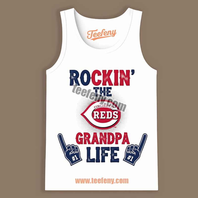 Rockin The Grandpa Life With Cincinnati Reds Pride Tanktop Rockin The Grandpa Life With Cincinnati Reds Pride Tanktop