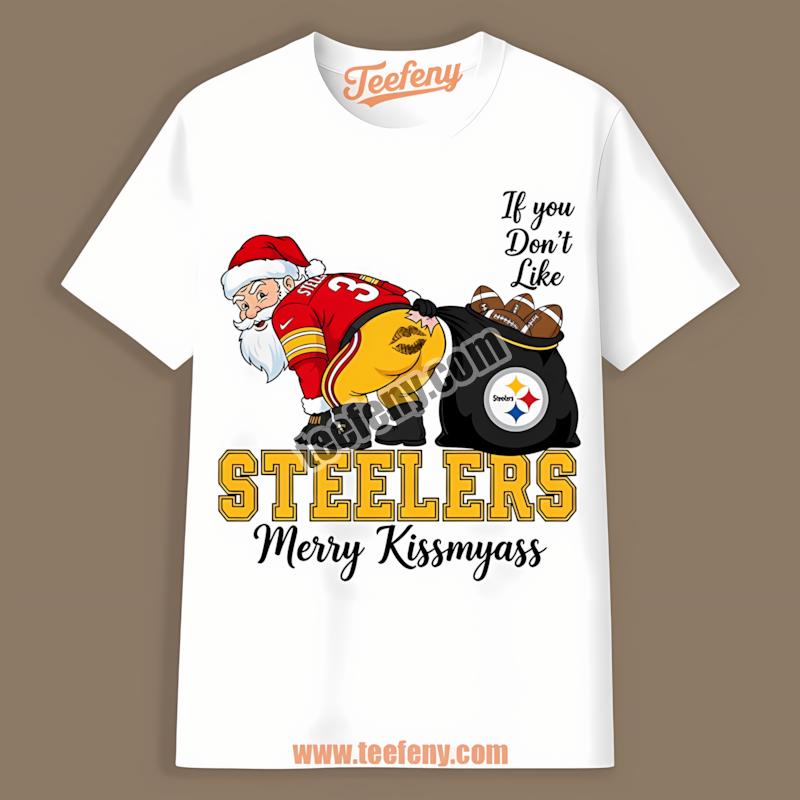 Santa Says Merry Kissmyass Pittsburgh Steelers Shirt
