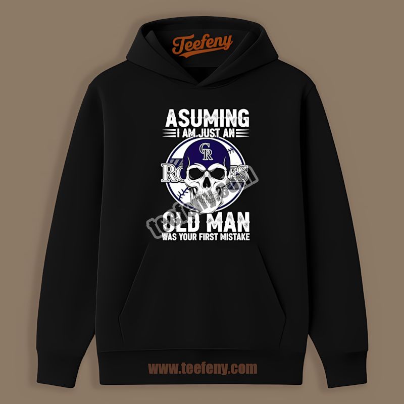 Skull Assuming Im Just An Old Man Colorado Rockies Edition Hoodie Skull Assuming Im Just An Old Man Colorado Rockies Edition Hoodie