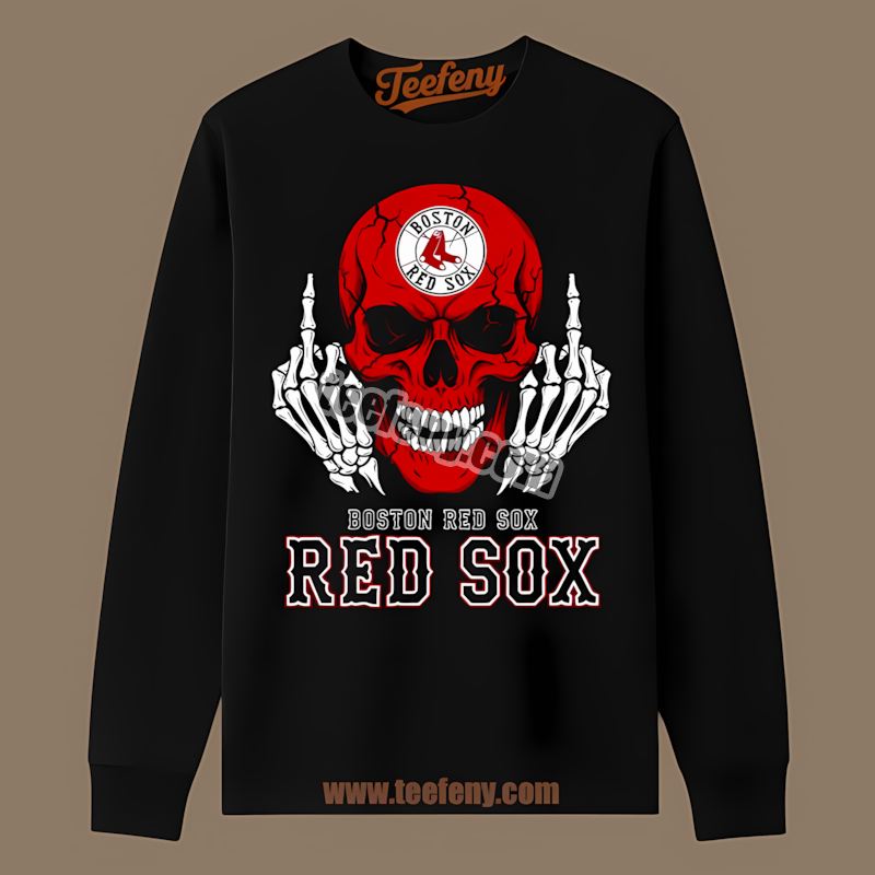 Skull Middle Finger Boston Red Sox World Series Long Sleeve Skull Middle Finger Boston Red Sox World Series Long Sleeve