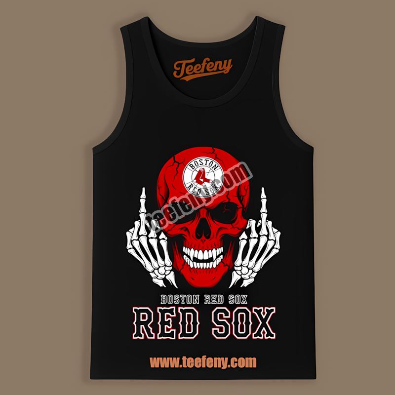 Skull Middle Finger Boston Red Sox World Series Tanktop Skull Middle Finger Boston Red Sox World Series Tanktop