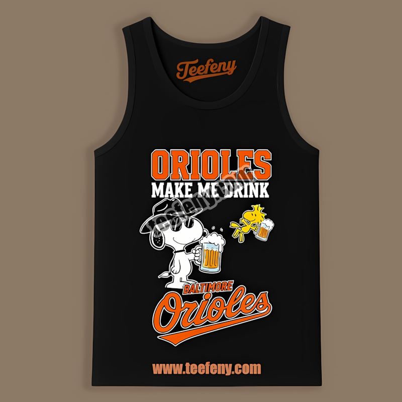 Snoopy Make Me Drink Baltimore Orioles Relaxed Fit Tanktop Snoopy Make Me Drink Baltimore Orioles Relaxed Fit Tanktop