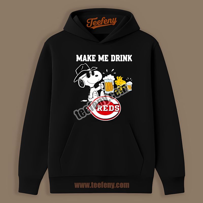 Snoopy Make Me Drink Because Cincinnati Reds Printed Hoodie Snoopy Make Me Drink Because Cincinnati Reds Printed Hoodie