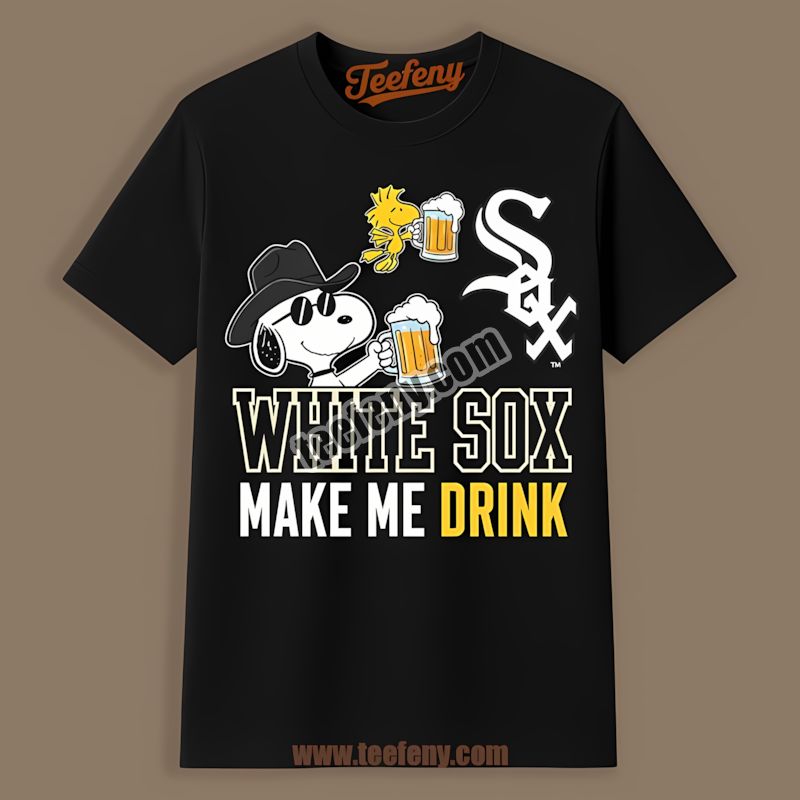 Snoopy Make Me Drink Chicago White Sox Funny Tshirt
