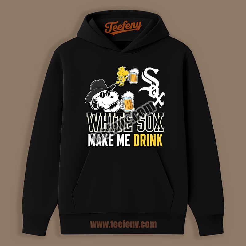 Snoopy Make Me Drink Chicago White Sox Funny THoodie Snoopy Make Me Drink Chicago White Sox Funny THoodie
