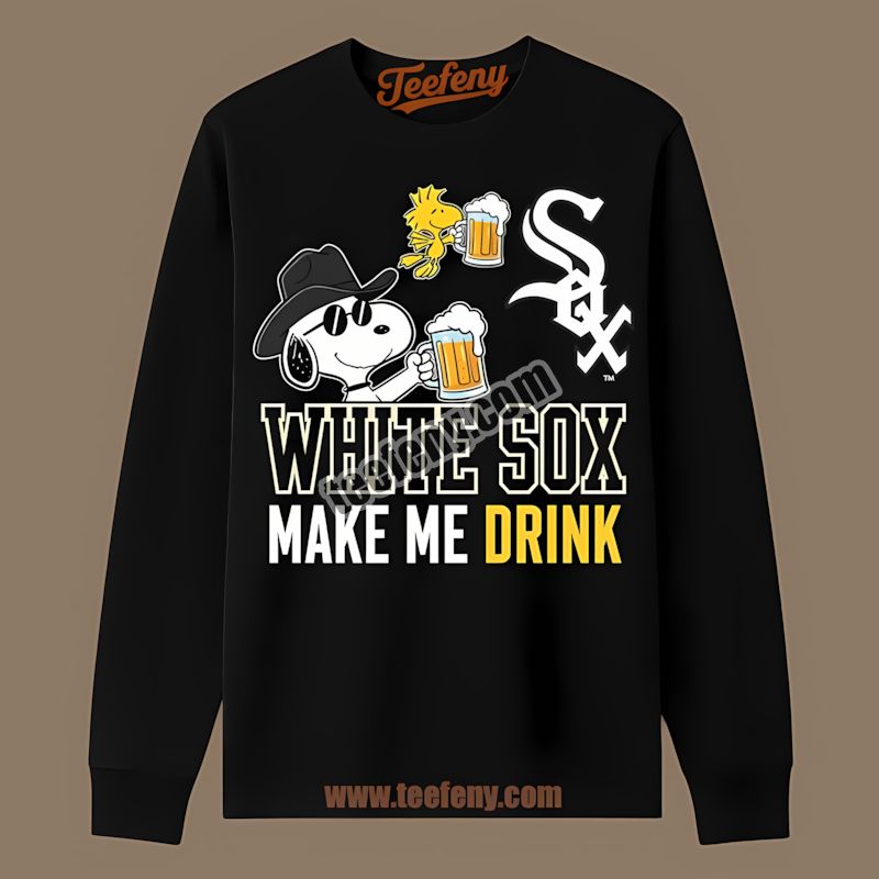 Snoopy Make Me Drink Chicago White Sox Funny TLong Sleeve Snoopy Make Me Drink Chicago White Sox Funny TLong Sleeve