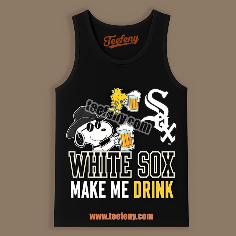 Snoopy Make Me Drink Chicago White Sox Funny TTanktop Snoopy Make Me Drink Chicago White Sox Funny TTanktop