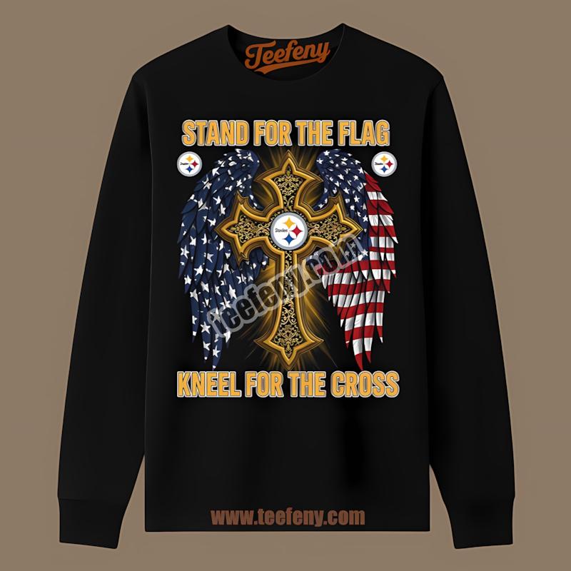 Stand For Flag Kneel For Cross Pittsburgh SLong Sleevelers Shirt Stand For Flag Kneel For Cross Pittsburgh SLong Sleevelers Shirt