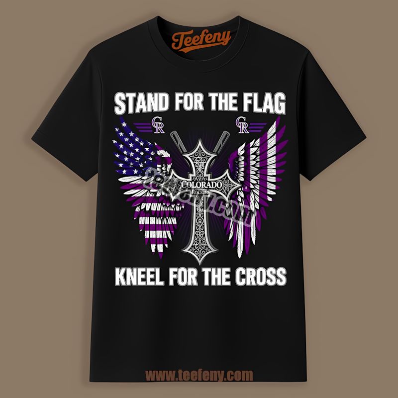 Stand For The Flag Kneel For The Cross Colorado Rockies Cotton Shirt