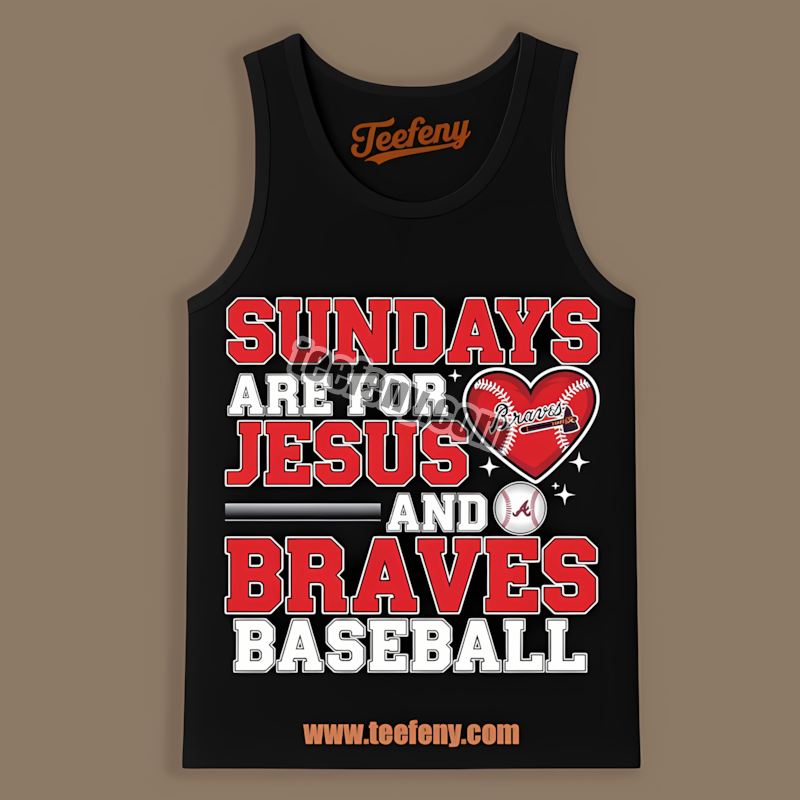 Sundays Are For Jesus And Baseball Atlanta Braves Slim Fit Tanktop Sundays Are For Jesus And Baseball Atlanta Braves Slim Fit Tanktop