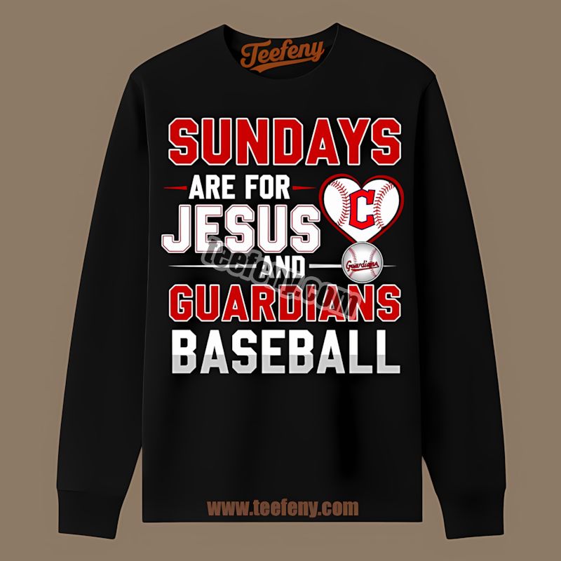 Sundays Are For Jesus And Cleveland Guardians Baseball Long Sleeve Sundays Are For Jesus And Cleveland Guardians Baseball Long Sleeve