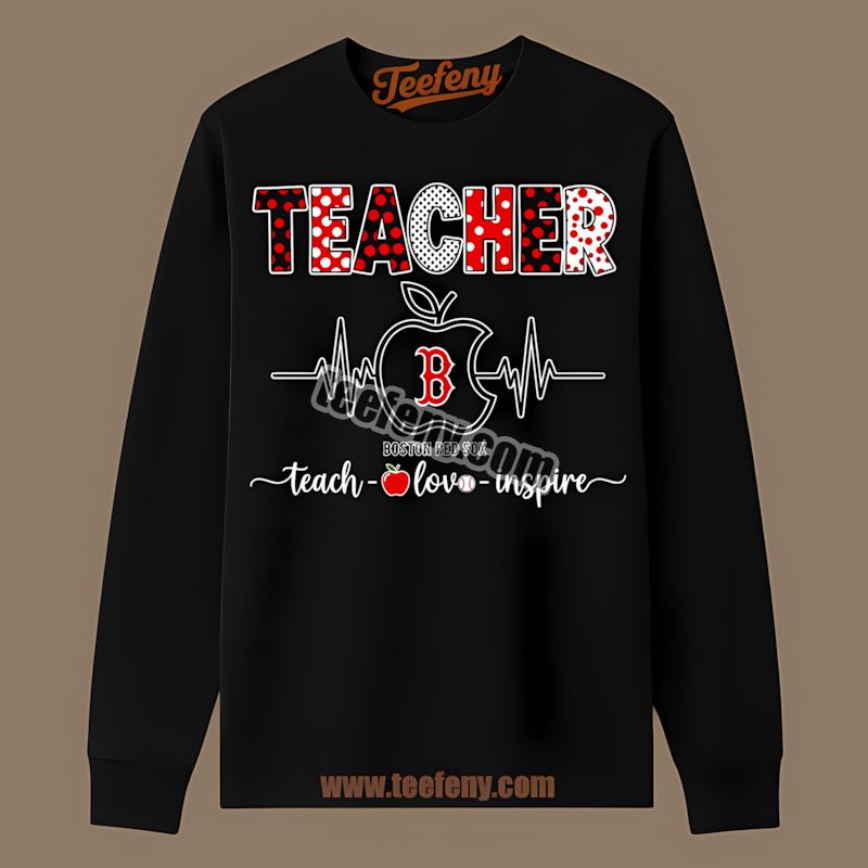 Teacher Apple Teach Love Inspire Boston Red Sox Retro Long Sleeve Teacher Apple Teach Love Inspire Boston Red Sox Retro Long Sleeve