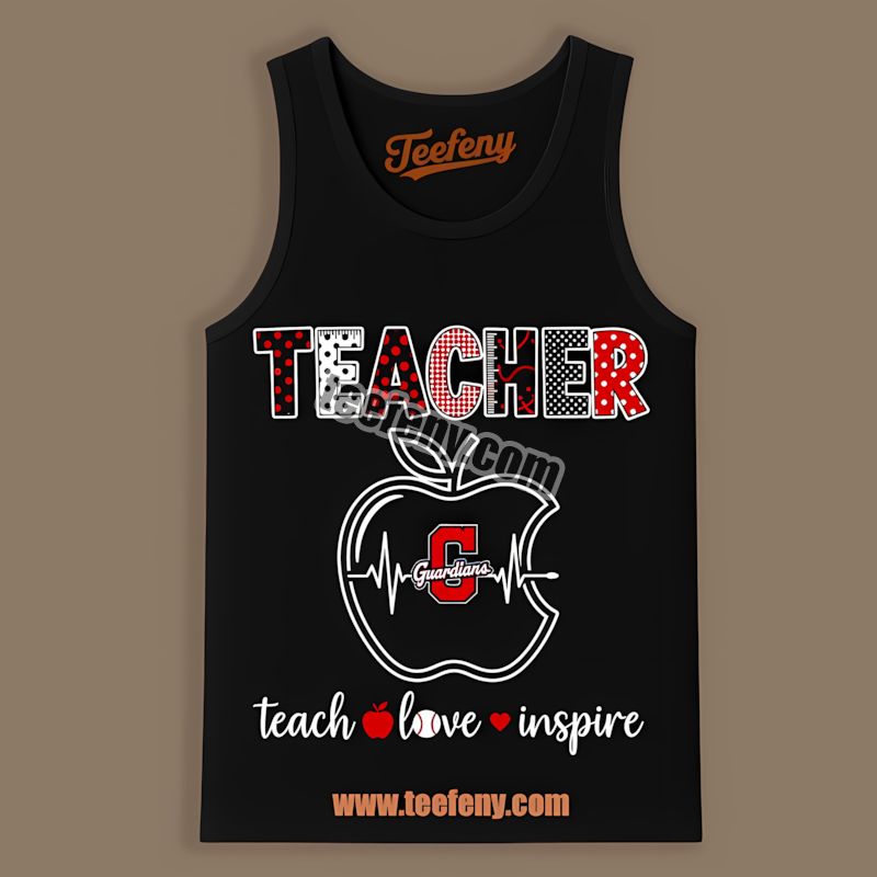 Teacher Apple Teach Love Inspire Cleveland Guardians Tanktop Teacher Apple Teach Love Inspire Cleveland Guardians Tanktop