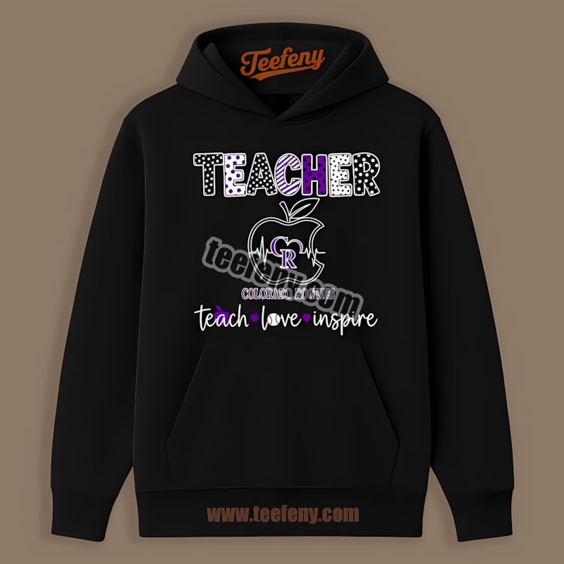 Teacher Apple Teach Love Inspire Colorado Rockies Hoodie Teacher Apple Teach Love Inspire Colorado Rockies Hoodie