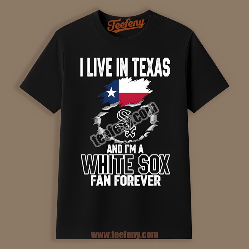 Texas Fan Forever Chicago White Sox Classic Shirt
