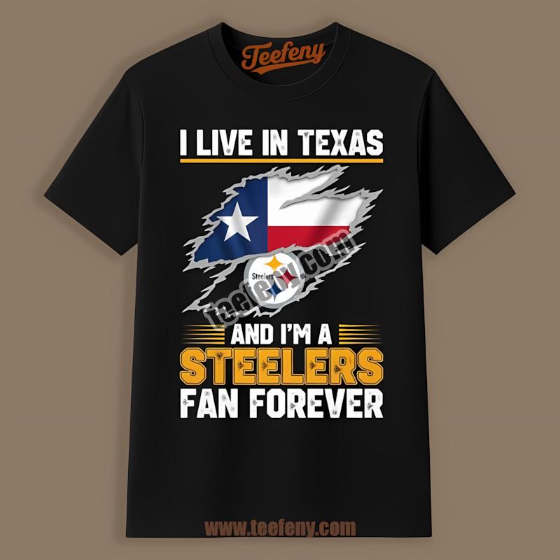 Texas Fan Forever Supports Pittsburgh Steelers Shirt