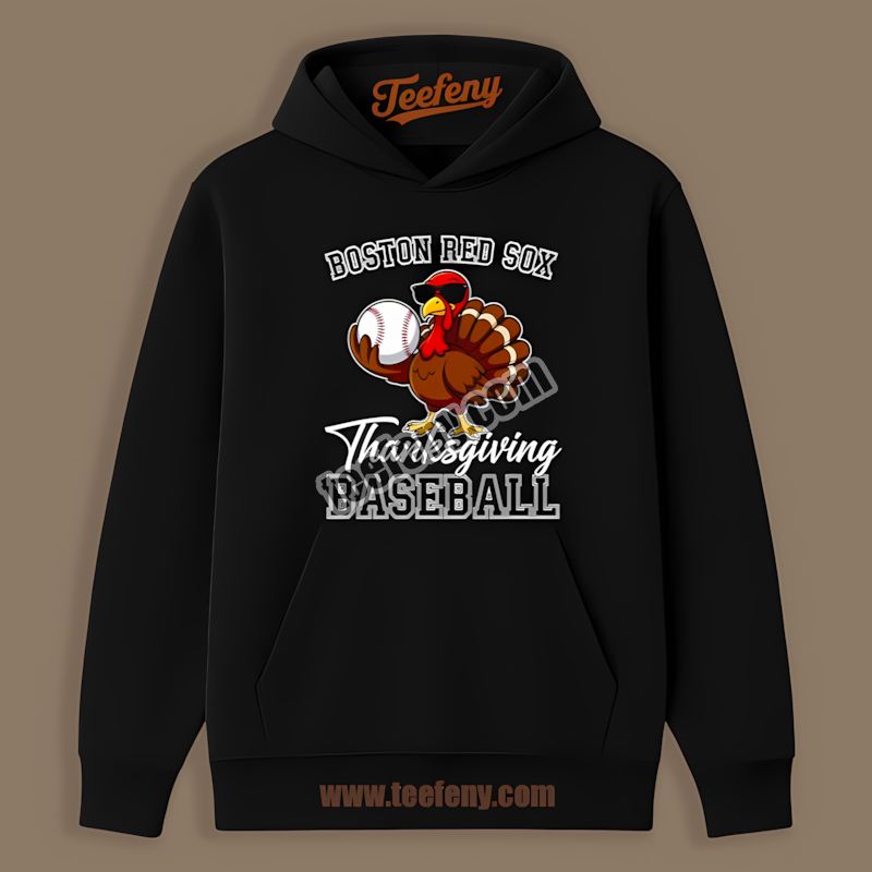 Thanksgiving Baseball Turkey Boston Red Sox Slim Fit Hoodie Thanksgiving Baseball Turkey Boston Red Sox Slim Fit Hoodie