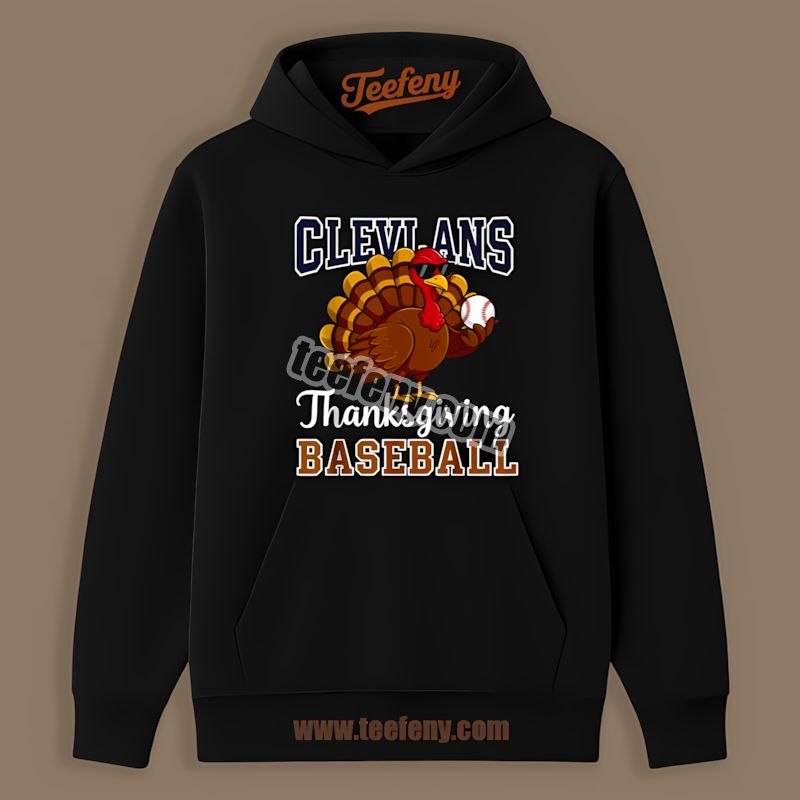 Thanksgiving Baseball Turkey Cleveland Guardians Celebration Hoodie Thanksgiving Baseball Turkey Cleveland Guardians Celebration Hoodie