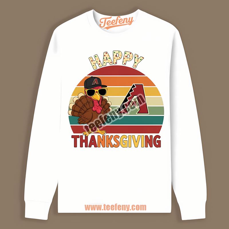 Thanksgiving Turkey Arizona Diamondbacks Trendy Long Sleeve Thanksgiving Turkey Arizona Diamondbacks Trendy Long Sleeve