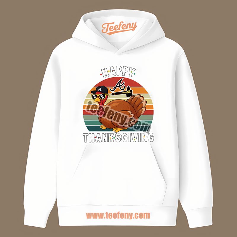 Thanksgiving Turkey Atlanta Braves Party Hoodie Thanksgiving Turkey Atlanta Braves Party Hoodie