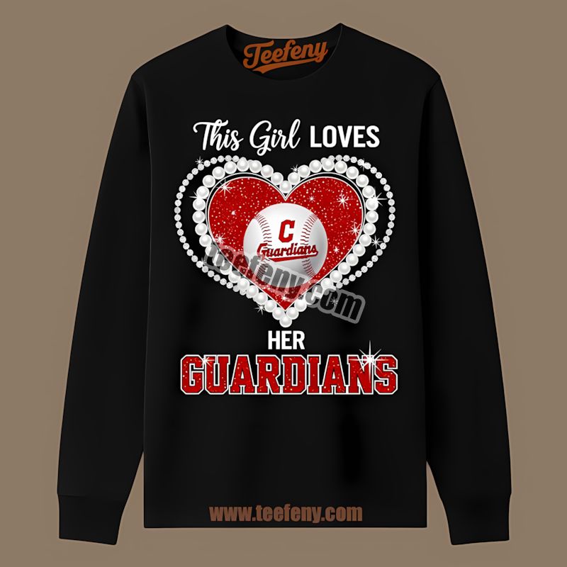 This Girl Loves Her Cleveland Guardians Custom Long Sleeve This Girl Loves Her Cleveland Guardians Custom Long Sleeve