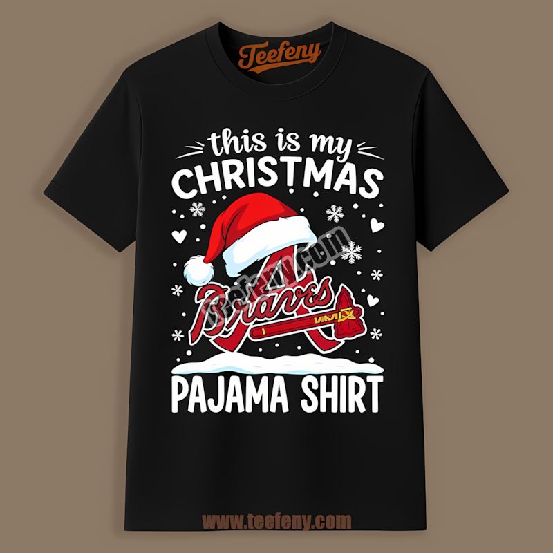 This Is My Christmas Pajama Atlanta Braves Party Shirt