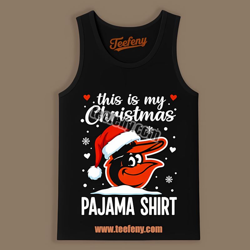 This Is My Christmas Pajama Baltimore Orioles Casual Tanktop This Is My Christmas Pajama Baltimore Orioles Casual Tanktop