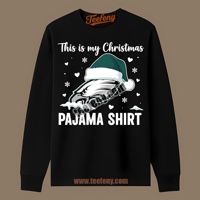 This Is My Philadelphia Eagles Christmas Pajama Long Sleeve This Is My Philadelphia Eagles Christmas Pajama Long Sleeve