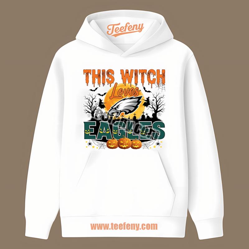 This Witch Loves Philadelphia Eagles Halloween Hoodie This Witch Loves Philadelphia Eagles Halloween Hoodie
