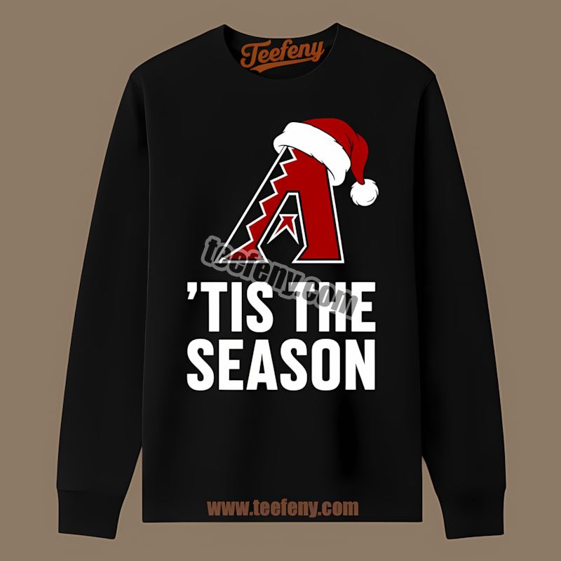 Tis The Season Christmas Arizona Diamondbacks Long Sleeve Tis The Season Christmas Arizona Diamondbacks Long Sleeve