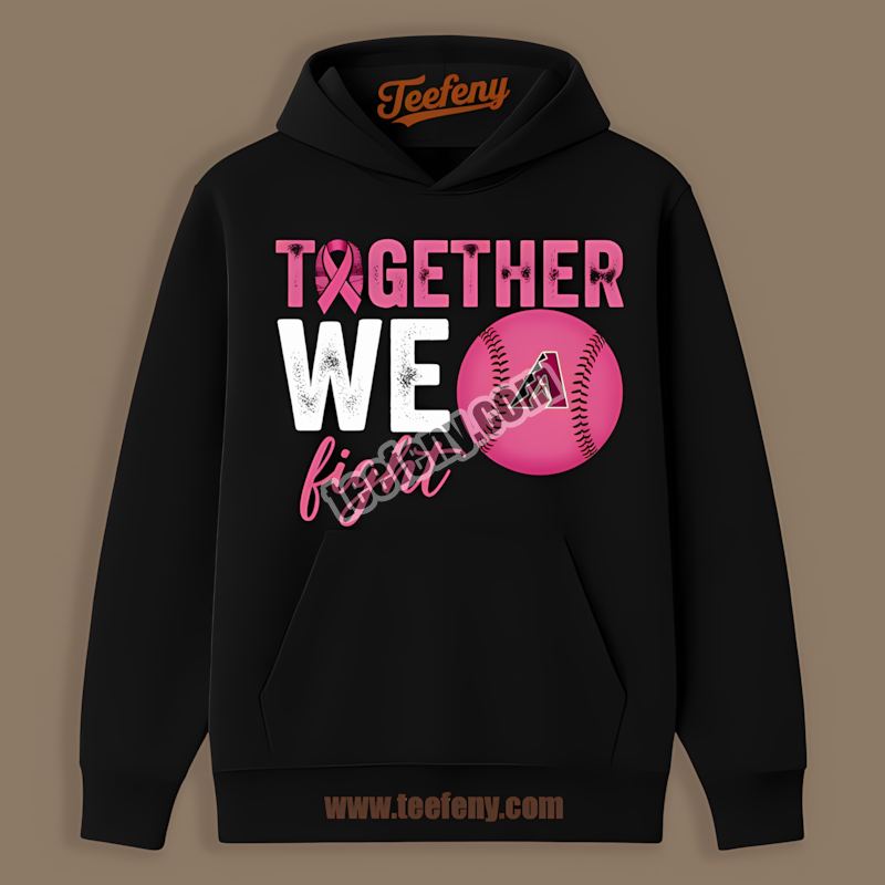 Together We Fight Breast Cancer Arizona Diamondbacks Hoodie Together We Fight Breast Cancer Arizona Diamondbacks Hoodie
