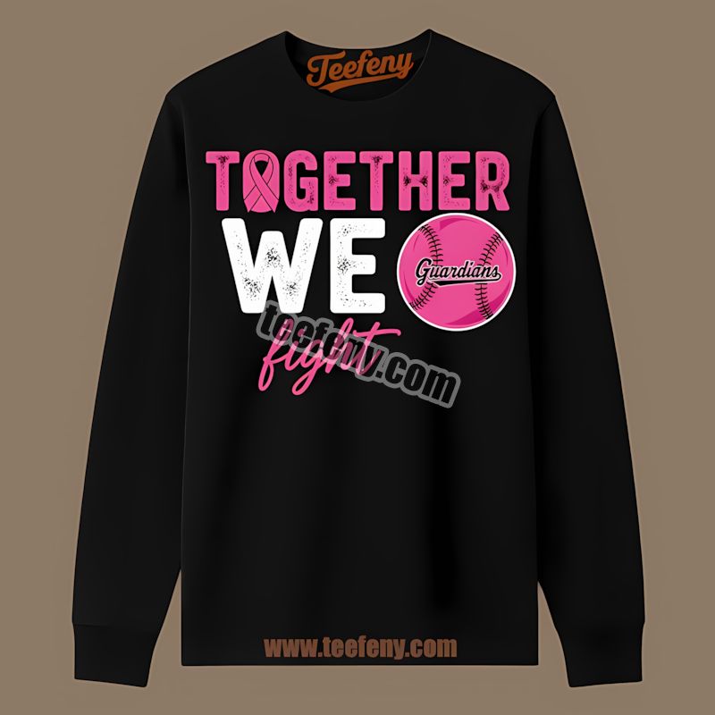 Together We Fight Breast Cancer Awareness Cleveland Guardians Long Sleeve Together We Fight Breast Cancer Awareness Cleveland Guardians Long Sleeve