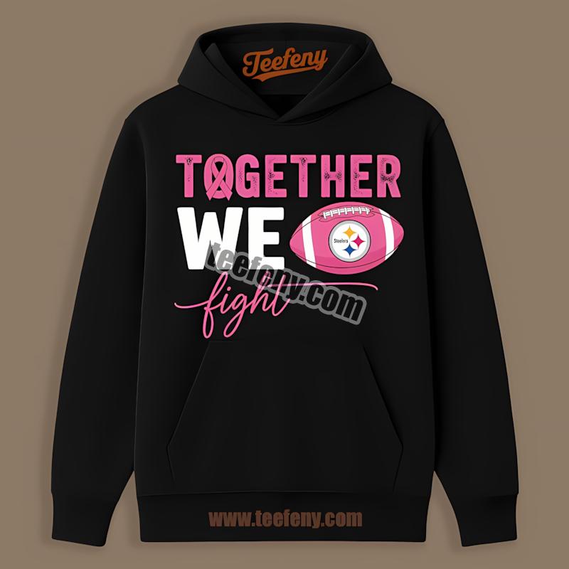 Together We Fight Breast Cancer Pittsburgh SHoodielers Shirt Together We Fight Breast Cancer Pittsburgh SHoodielers Shirt