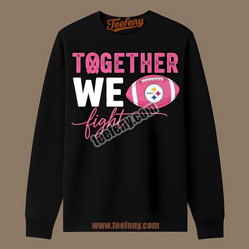 Together We Fight Breast Cancer Pittsburgh SLong Sleevelers Shirt Together We Fight Breast Cancer Pittsburgh SLong Sleevelers Shirt