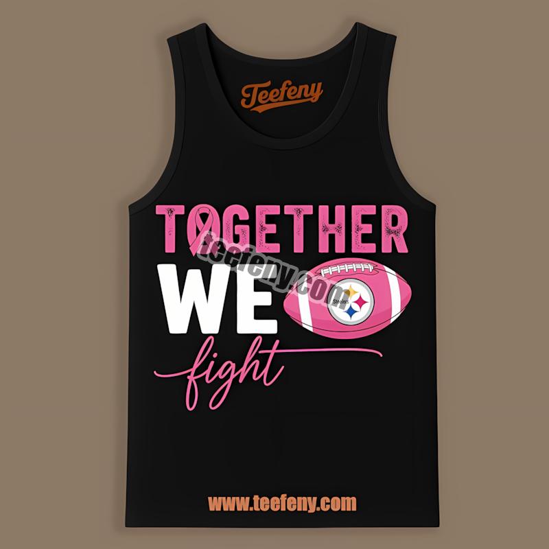 Together We Fight Breast Cancer Pittsburgh STanktoplers Shirt Together We Fight Breast Cancer Pittsburgh STanktoplers Shirt